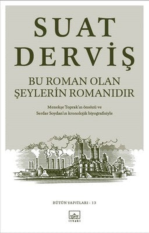 Bu Roman Olan Şeylerin Romanıdır | İthaki Yayınları