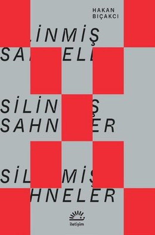 Silinmiş Sahneler | İletişim Yayınları