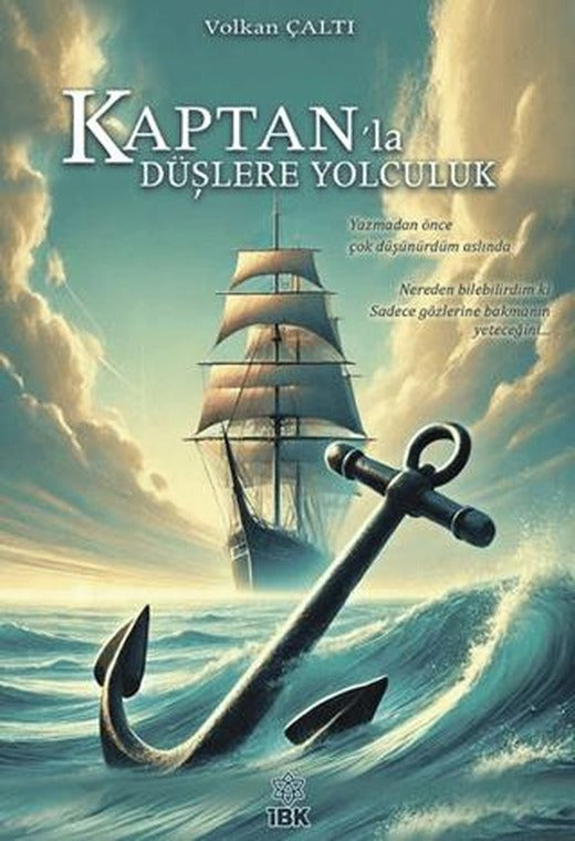 Kaptan’la Düşlere Yolculuk