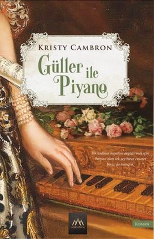 Güller ve Piyano | Arkadya Yayınları