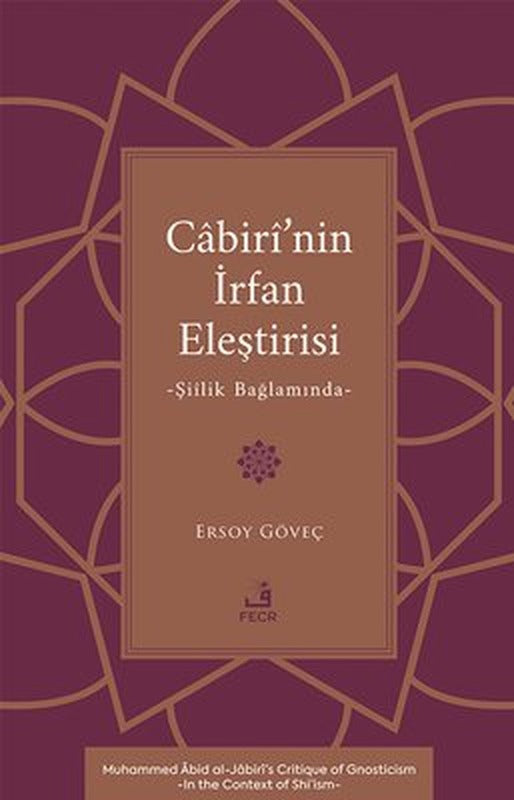 Cabiri'nin İrfan Eleştirisi - Şiilik Bağlamında | Fecr Yayınları (İnce Kapak)