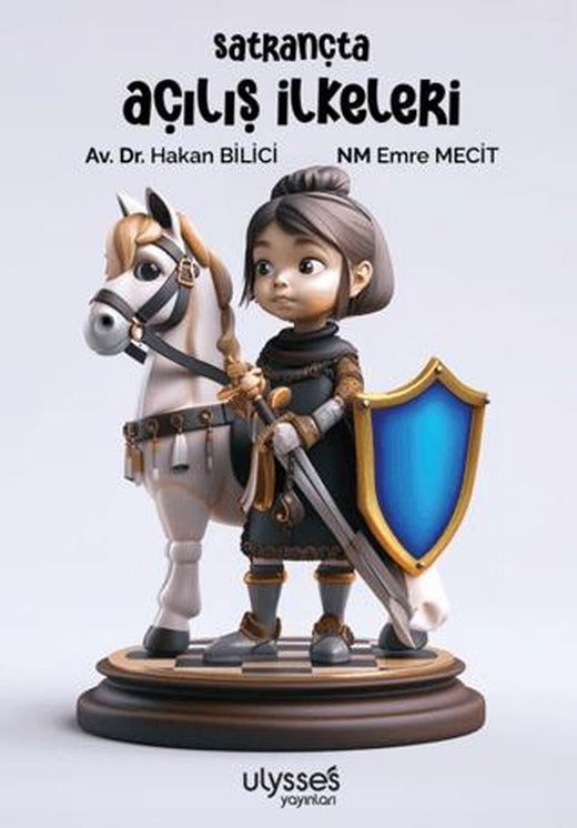 Satrançta Açılış İlkeleri