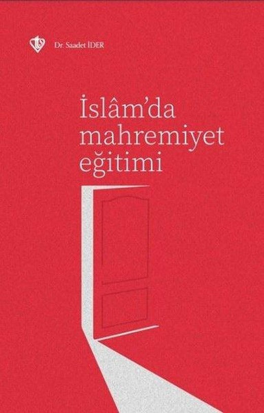 İslam'da Mahremiyet Eğitimi | Türkiye Diyanet Vakfı Yayınları (İnce Kapak)