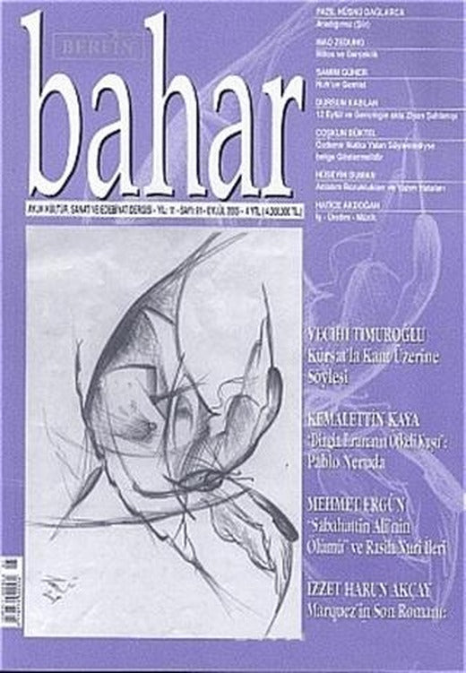 Bahar Aylık Kültür, Sanat ve Edebiyat Dergisi Sayı: 91 Yıl: 11 | Berfin Bahar Dergisi (Ciltsiz)