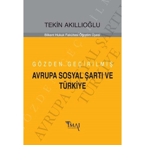 Gözden Geçirilmiş Avrupa Sosyal Şartı ve Türkiye
