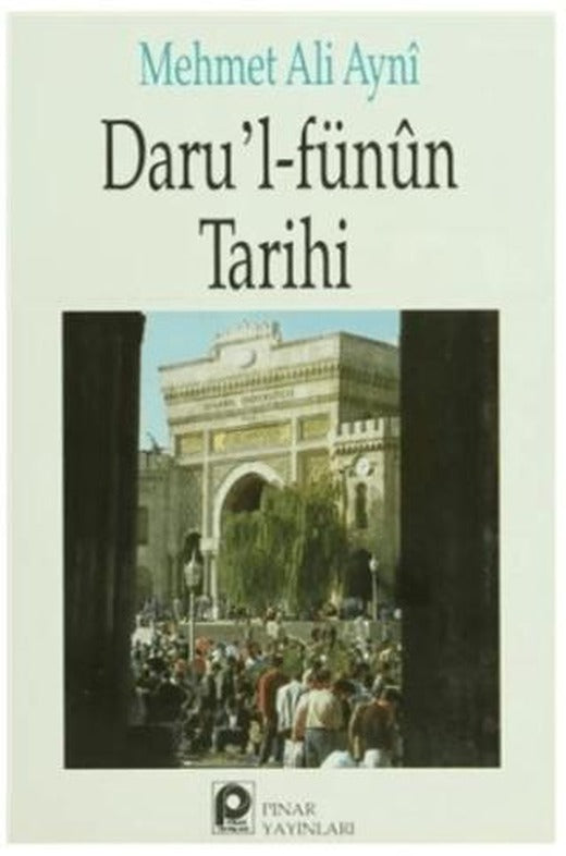 Daru'l-Fünun Tarihi | Pınar Yayınları (Ciltsiz)