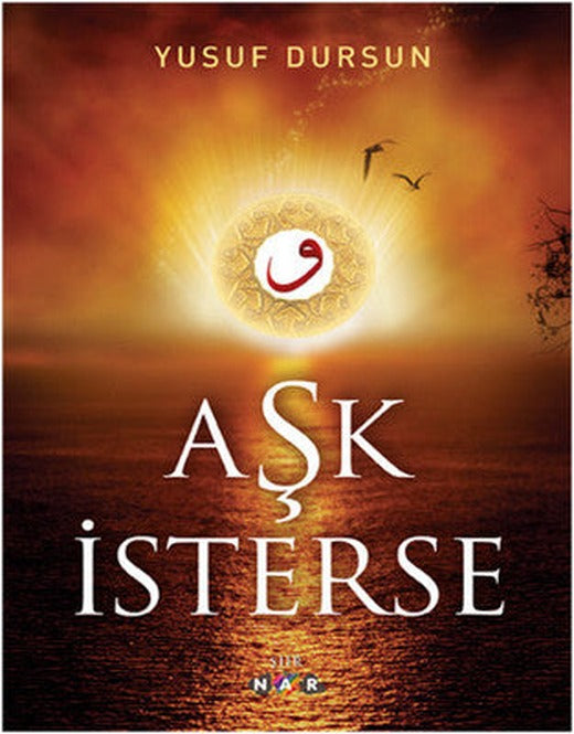 Aşk İsterse | Nar Yayınları