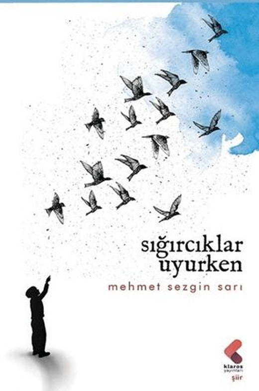Sığırcıklar Uyurken