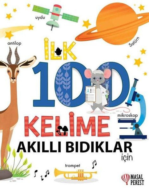 İlk 100 Kelime - Akıllı Bıdıklar İçin | Masalperest (Ciltli)