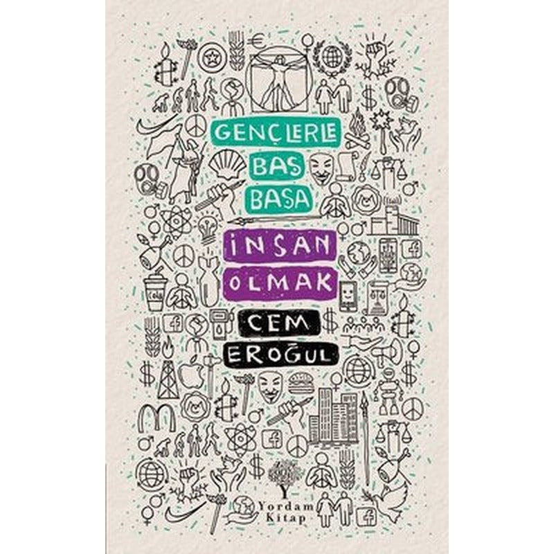 Gençlerle Baş Başa: İnsan Olmak | Yordam Kitap