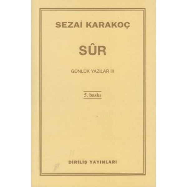 Günlük Yazılar 3 - Sur | Diriliş Yayınları (Ciltsiz)