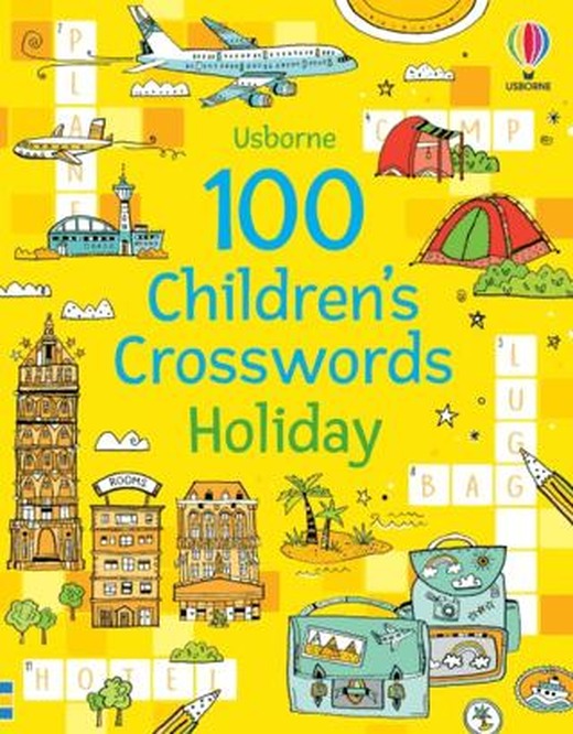 100 Children's Crosswords: Holiday | Usborne (Ciltsiz)