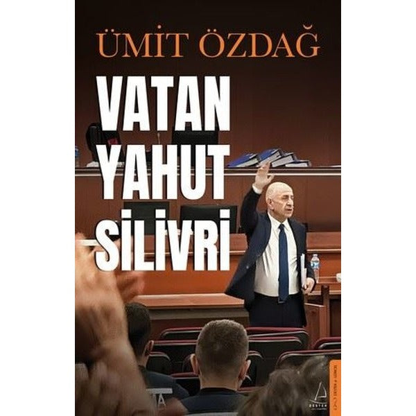 Vatan Yahut Silivri | Destek Yayınları