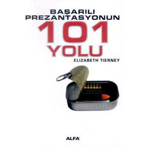 Başarılı Prezantasyonun 101 Yolu | Alfa Yayınları (Ciltsiz)