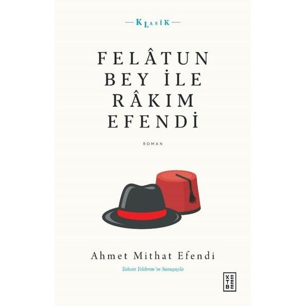 Felatun Bey İle Rakım Efendi