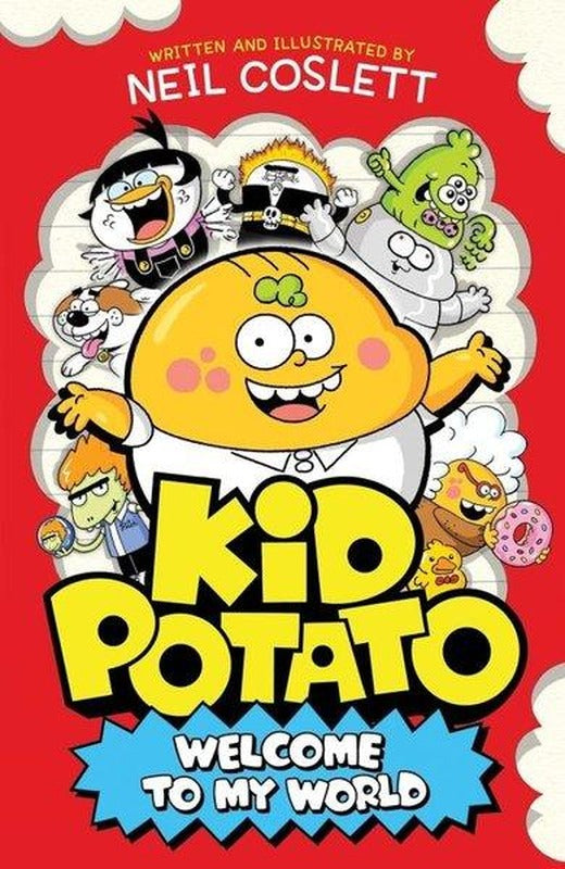 Kid Potato Welcome to my World | Hachette Children (İnce Kapak)
