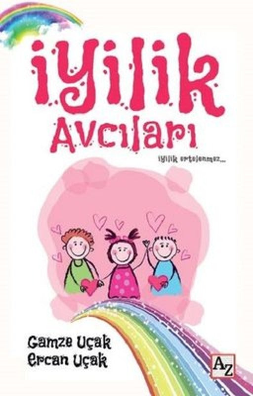 İyilik Avcıları | Az Kitap