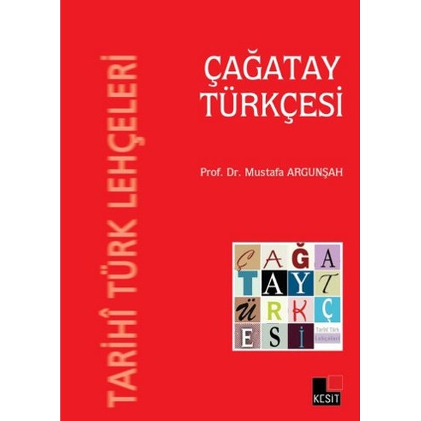 Tarihi Türk Lehçeleri - Çağatay Türkçesi | Kesit Yayınları (İnce Kapak)