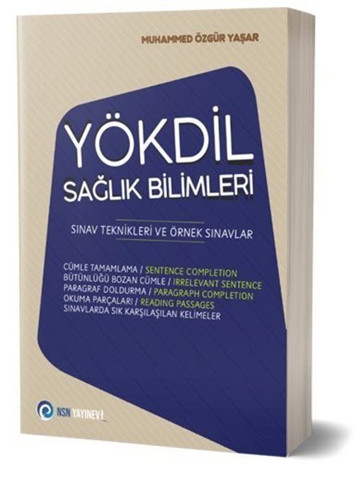 YÖKDİL Sağlık Bilimleri Sınav Teknikleri ve Örnek Sınavlar | NSN Yayınevi (İnce Kapak)