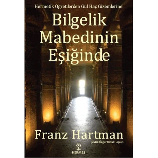 Bilgelik Mabedinin Eşiğinde | Hermes Yayınları (İnce Kapak)