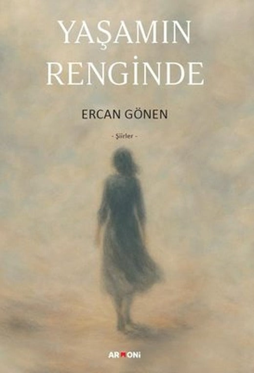 Yaşamın Renginde-Şiirler | Armoni (İnce Kapak)