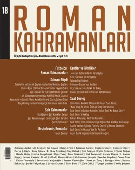 Roman Kahramanları Sayı: 18 Nisan-Haziran 2014 | Roman Kahramanları Dergisi (Ciltsiz)