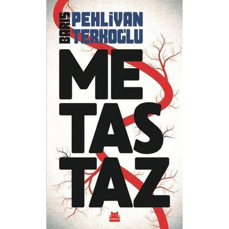 Metastaz | Kırmızı Kedi