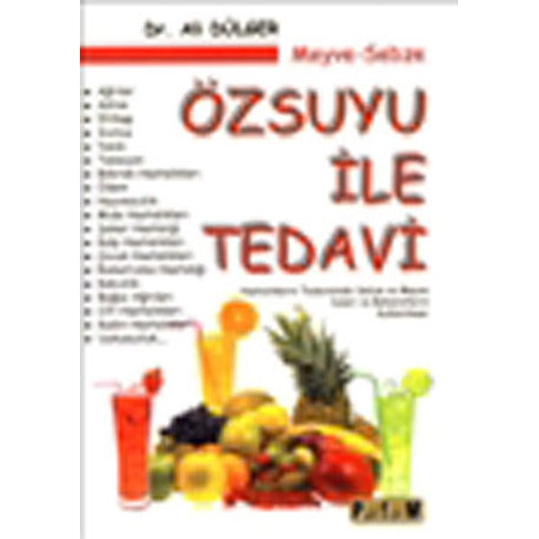 Meyve Sebze Özsuyu ile Tedavi