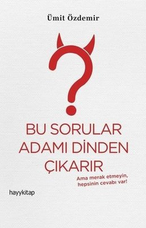 Bu Sorular Adamı Dinden Çıkarır | Hayy Kitap