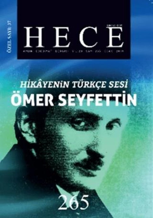 Hece Aylık Edebiyat Dergisi Hikayenin Türkçe Sesi Ömer Seyfettin Özel Sayısı Sayı: 37 - 265 (Ciltsiz) | Hece Dergisi (Ciltsiz)