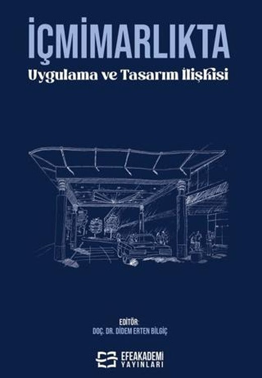 İçmimarlıkta Uygulama ve Tasarım İlişkisi