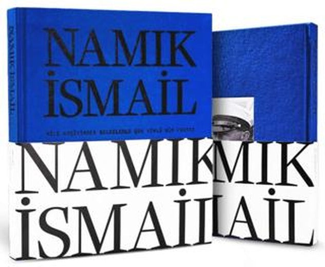 Namık İsmail - Aile Arşivinden Belgelerle Çok Yönlü Bir Portre