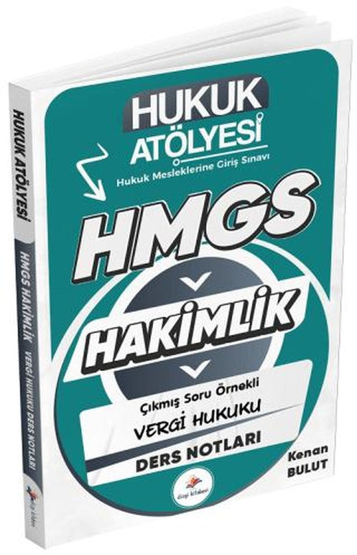 Hukuk Atölyesi HMGS Hakimlik Vergi Hukuku Ders Notları | Dizgi Kitap (Ciltsiz)