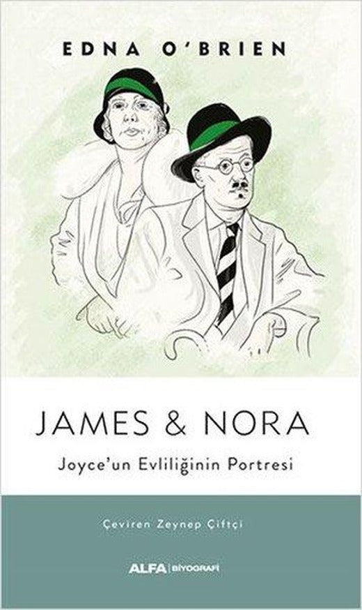 James and Nora - Joyce'un Evliliğinin Portresi | Alfa Yayıncılık (İnce Kapak)