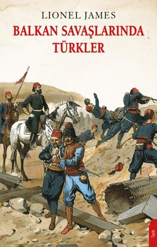 Balkan Savaşlarında Türkler | Dorlion Yayınları (Ciltsiz)