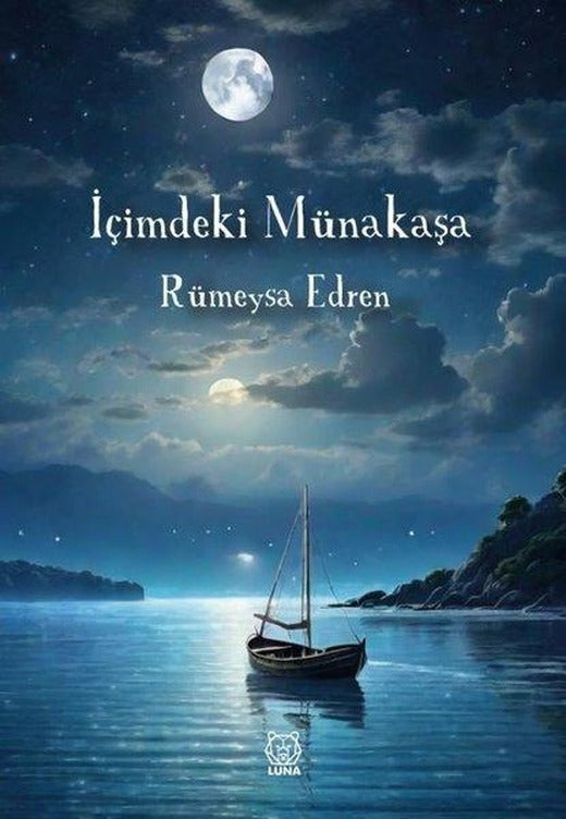 İçimdeki Münakaşa | Luna Yayınları (İnce Kapak)