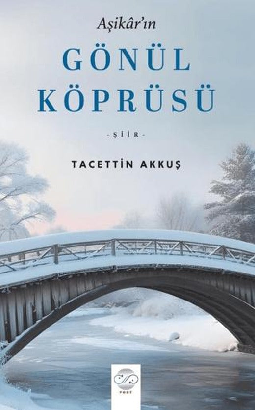 Aşikar'ın Gönül Köprüsü | Post Yayınevi (Ciltsiz)