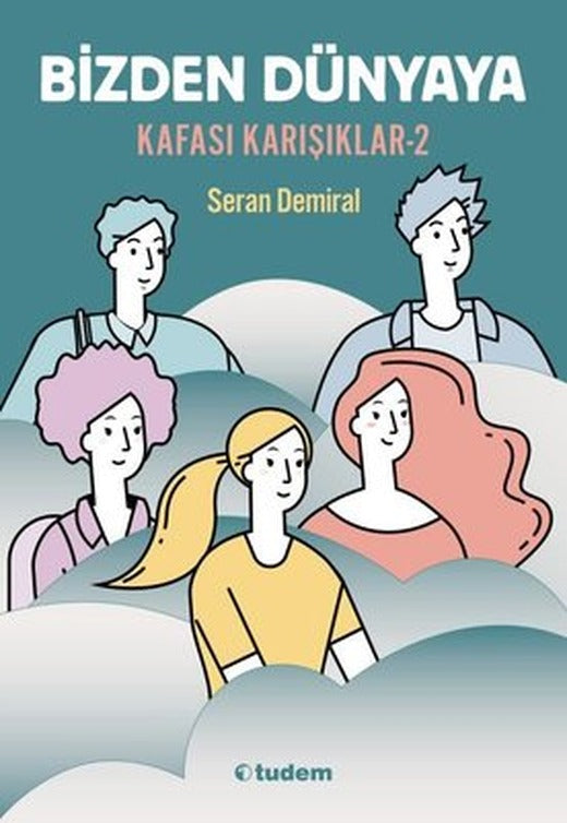 Bizden Dünyaya - Kafası Karışıklar 2 | Tudem Yayınları