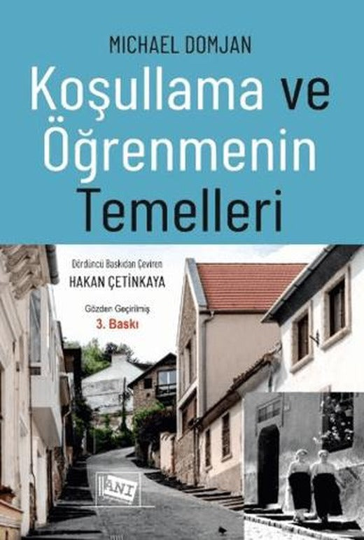 Koşullama ve Öğrenmenin Temelleri | Anı Yayıncılık (Ciltsiz)