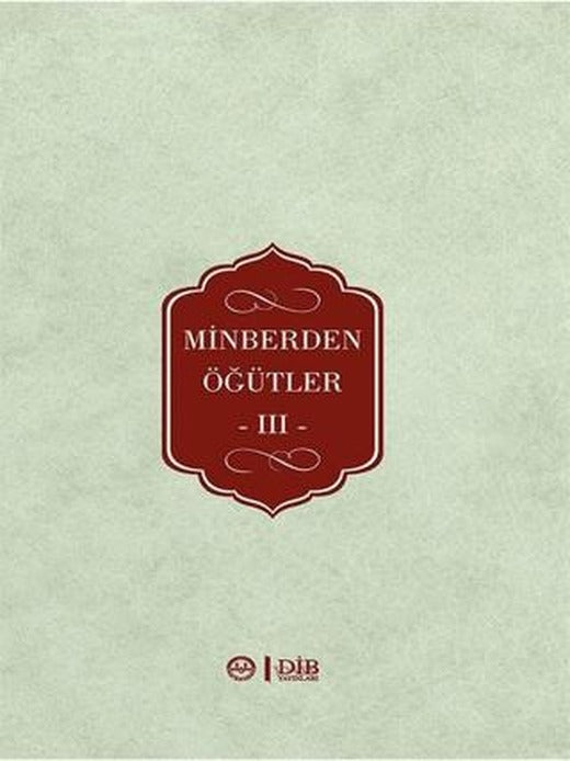 Minberden Öğütler 3
