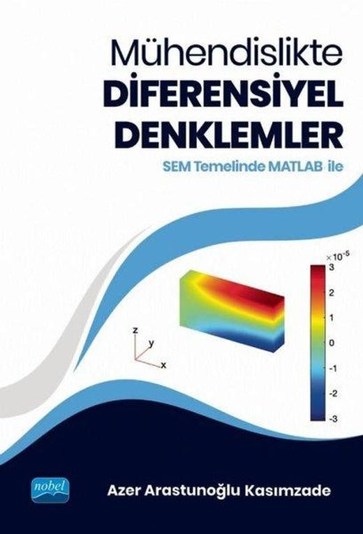 Mühendislikte Diferensiyel Denklemler | Nobel Akademik Yayıncılık (İnce Kapak)