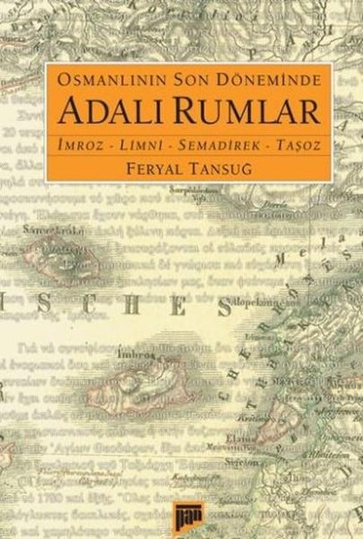 Osmanlının Son Döneminde Adalı Rumlar | Pan Yayıncılık (İnce Kapak)