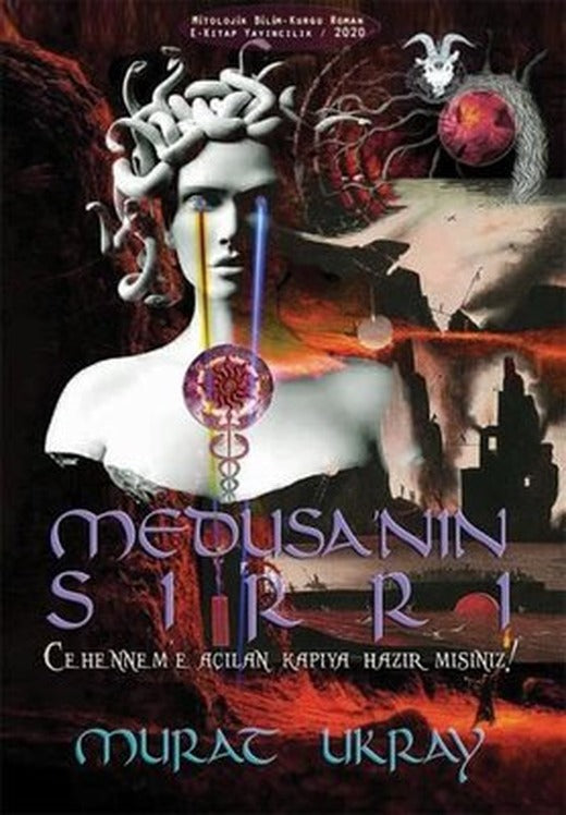 Medusa'nın Sırrı - Cehenneme Açılan Kapıya Hazır Mısınız? | E Kitap Yayıncılık