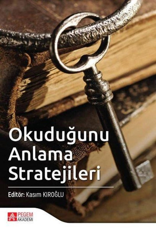 Okuduğunu Anlama Stratejileri | Pegem Akademi Yayıncılık (İnce Kapak)
