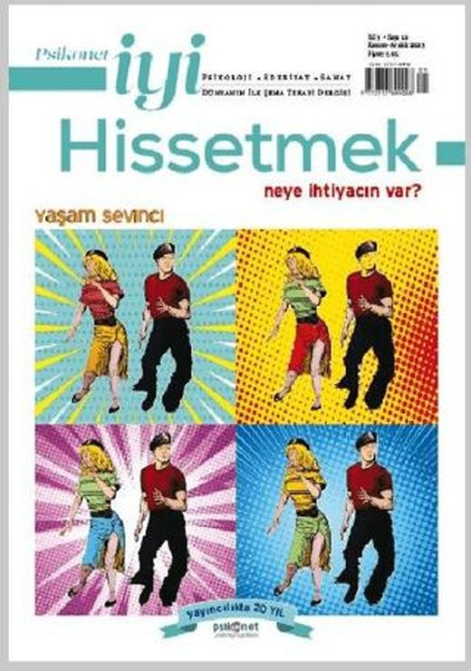 Psikonet İyi Hissetmek Sayı: 16 Neye İhtiyacın Var? Yaşam Sevinci | Psikonet Dergi (Ciltsiz)