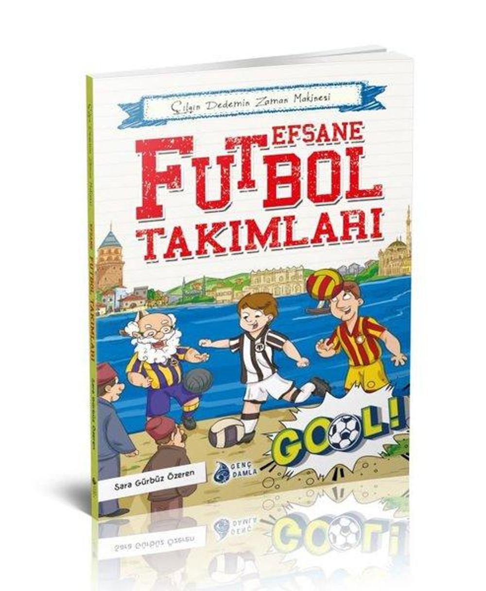 Efsane Futbol Takımları | Genç Damla Yayınevi