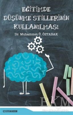 Eğitimde Düşünme Stillerinin Kullanılması - Dr. Muhammet Ü. Öztabak kitap kapağı