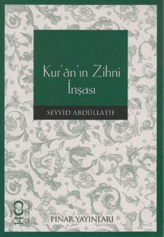 Kur’an’ın Zihni İnşası