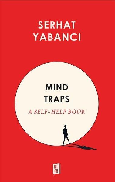Mind Traps - A Self - Help Book | Mona (İnce Kapak) - Resim 1