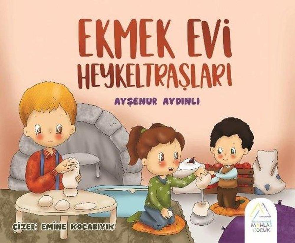 Ekmek Evi Heykeltraşları | Mahlas Çocuk